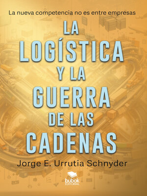 cover image of La logística y la guerra de las cadenas